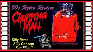 Chopping Mall (1986) - 80s Retro Review [ Stupid Name…But So Much Fun! ]