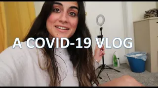 A COVID-19 VLOG (I almost fainted)