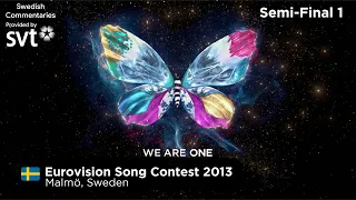 Eurovision Song Contest 2013 - Semi-Final 1 (Swedish Commentaries)