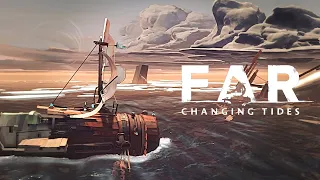 FAR: Changing Tides Gameplay Walkthrough FULL GAME