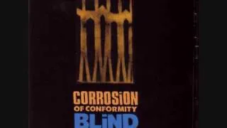 Corrosion of Conformity - 12) Echoes in the Well + lyrics