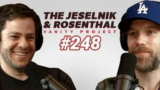 The Jeselnik & Rosenthal Vanity Project / La Mesa De Cafe (Full Eps.248)