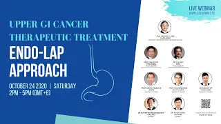 Oct 24 2020 | #APELS Live Webinar | Upper GI Cancer Therapeutic Treatment In Endo-Lap Approach