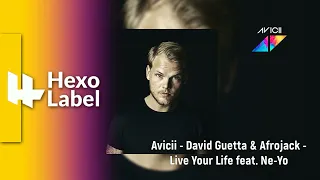 Avicii - David Guetta & Afrojack - Live Your Life feat. Ne-Yo