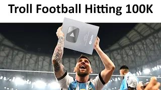 Troll Football Memes - 100k Special