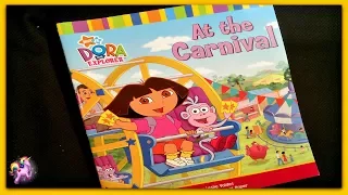 DORA THE EXPLORER "AT THE CARNIVAL" - Read Aloud - Storybook for kids, children