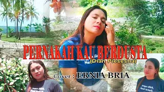 PERNAKAH KAU BERDUSTA-(Dian Piesesha)-Cover-ERNIA BRIA-Studio DONBERS MALAKA Chanel (SDM)-TV Malaka