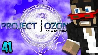 Minecraft: Project Ozone 3 - Ep. 41