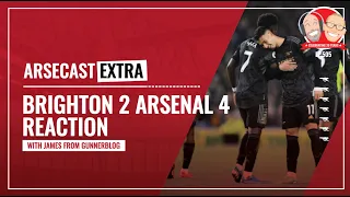 Brighton 2 Arsenal 4 Reaction | Arsecast Extra