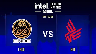 ENCE vs BNE | Карта 1 Ancient | IEM Rio Major 2022 - Legends Stage