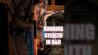 Running Stealth Missions #DnD #dnd5e