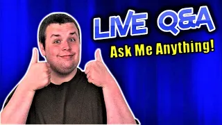 LIVE Q&A - Ask Me Anything!