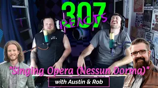 Home Free Sings OPERA! -- with Austin Brown & Rob Lundquist -- 307 Reacts -- Episode 540