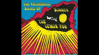 The Lemon Fog - Echoes Of Time (Previously Unreleased Complete Version)