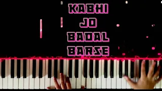 Kabhi Jo Badal Barse | Keyboard Cover | Anjali thakkar