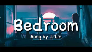 Bedroom - JJ Lin 林俊傑 ft Anne-Marie - 1 hour with lyrics #bedroom #jjlin #nonstopmusic #annemarie