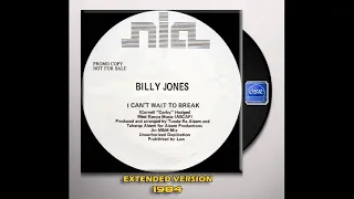 Billy Jones - I Can't Wait To Break (1984 Extended Version) - OSR RARE FUNK