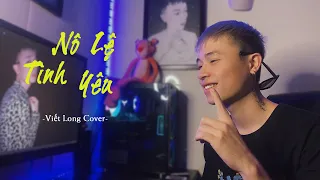 Nô Lệ Tình Yêu | Hồ Việt Trung | Viết Long Cover |Hot Tiktok