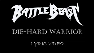 Battle Beast - Die-Hard Warrior - 2012 - Lyric Video
