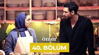 Ömer Dizisi 40. Bölüm