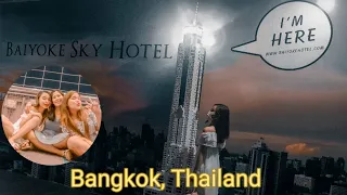 The Bangkok's 360 Revolving Roof Deck | Baiyoke Sky Hotel |  Bangkok | Thailand | VLOG #20