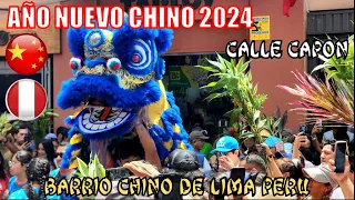 ASÍ CELEBRAN EL AÑO NUEVO CHINO EN PERÚ 2024 ⛩🎊🍜| BARRIO CHINO LIMA | CALLE CAPON | AÑO DEL DRAGON