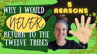 Would I ever return to the Twelve Tribes?