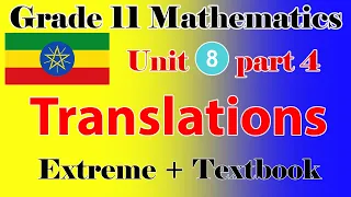 Grade 11 Mathematics unit 8 part 4 Translation extreme + textbook in detail