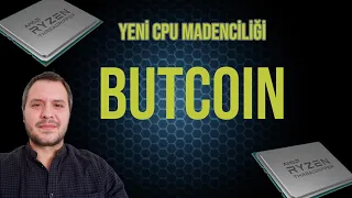 CPU'nuzda BUTKOIN Madenciliği Nasıl Yapılır | CPU MADENCİLİĞİ