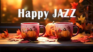 Happy Jazz ☕ Sweet Coffee Jazz Music and Bossa Nova Piano smooth for Energizing the day