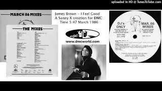 James Brown-I Feel Good (DMC Sanny X Mix March 1986)