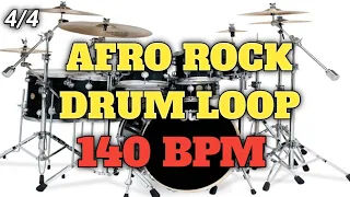 AFRO ROCK DRUM LOOP | 140 BPM