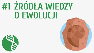 Źródła wiedzy o ewolucji #1 [ Ewolucja życia ]