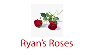 Ryan's Roses: Carmen (April 2, 2018)