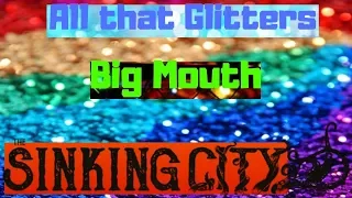 The Sinking City All that glitters Big Mouth