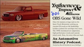 Influence and Impact -  OBS Trucks Gone Wild, Air Suspension, Custom Paint, and Retro CK Resurgence