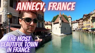 Annecy, France "The most beautiful town in France"