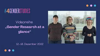 Gender Research at a Glance: Merlin Sophie Bootsmann, Greta Hülsmann, Andrea Rottmann