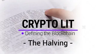 Bitcoin Halving Explained