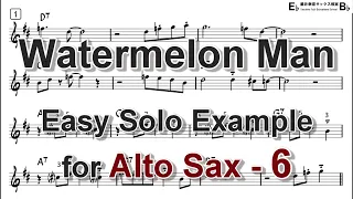 Watermelon Man  - Easy solo example for Alto Sax- 6