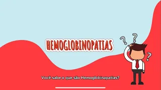 Você sabe o que são Hemoglobinopatias?