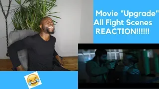 Upgrade All Fight Scenes-REACTION!!!!