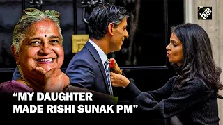 "My daughter made her husband a PM," Rishi Sunak's mother-in-law Sudha Murty credits Akshata