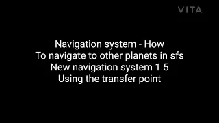 Navigation system-transfer point usage and how to encounter on any planet or moon in SFS- SFS 1.5