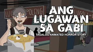 Ang Lugawan sa Gabi | Tagalog Animated Horror Story - Pinoy Horror Story