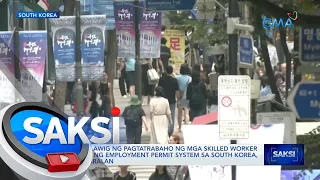 Pagkuha ng South Korea ng domestic helpers sa Pilipinas, pinag-uusapan din | Saksi