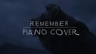 Remember ( The Lion King Piano Cover)