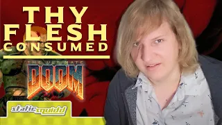 Thy Flesh Consumed (Doom) | Not So Ultimate - StaticSquidd