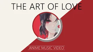 AMV - The Art of Love