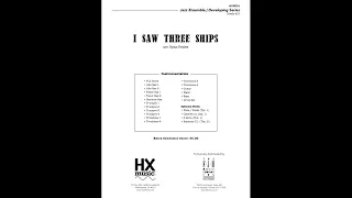 I Saw Three Ships – arr. Ryan Fraley